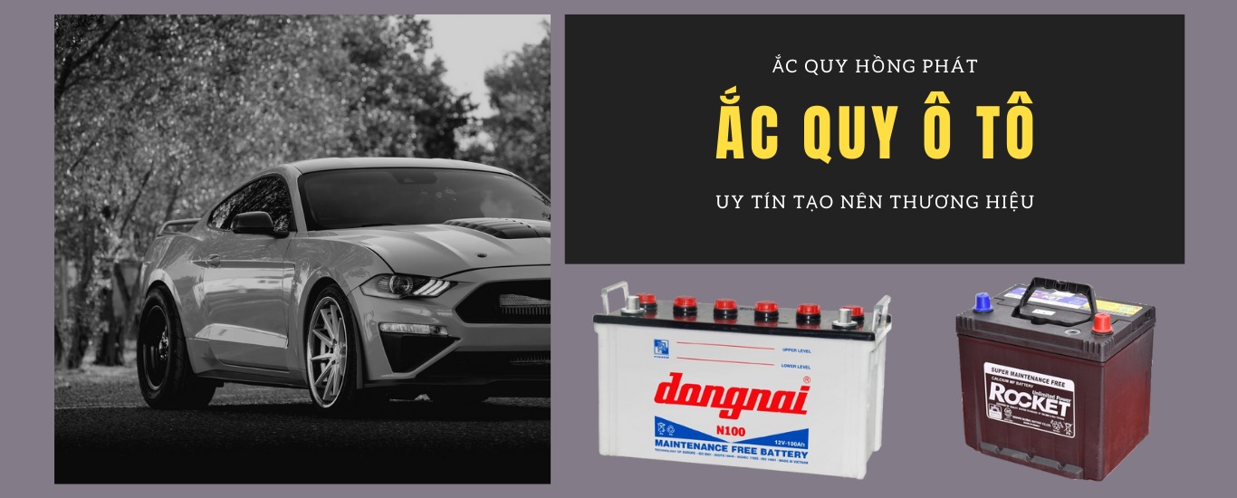 Đại Lý Ắc Quy Tại TPHCM – Chuyên Ắc Quy Ô Tô, Xe Máy, UPS